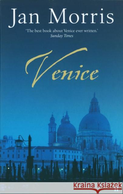 Venice Jan Morris 9780571168972 Faber & Faber