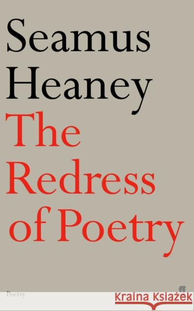 The Redress of Poetry Seamus Heaney 9780571175376