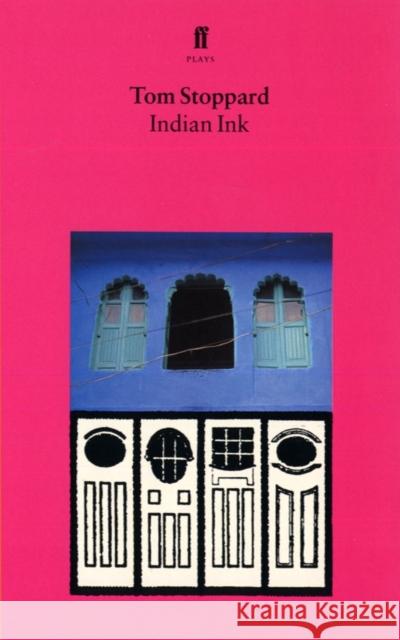 Indian Ink Tom Stoppard 9780571175567 Faber & Faber