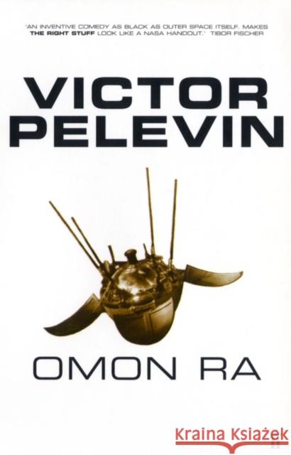 Omon Ra Victor Pelevin 9780571177981