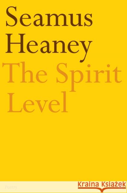 The Spirit Level Seamus Heaney 9780571178223