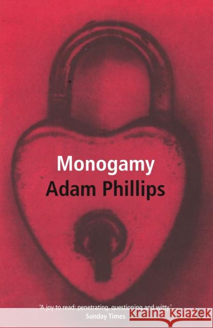 Monogamy Adam Phillips 9780571179893