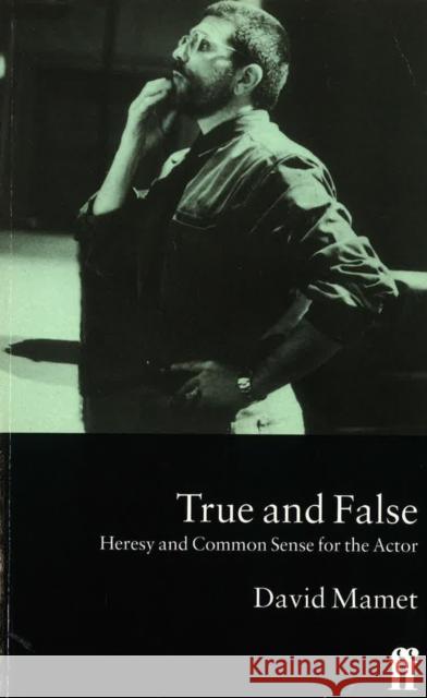 True and False David Mamet 9780571192618