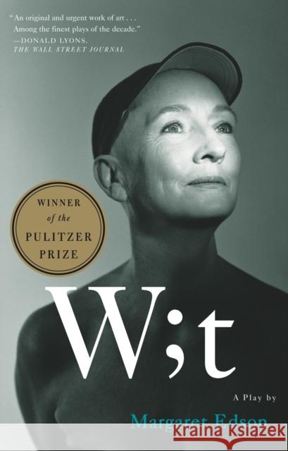 Wit: A Play Margaret Edson 9780571198771 Faber & Faber