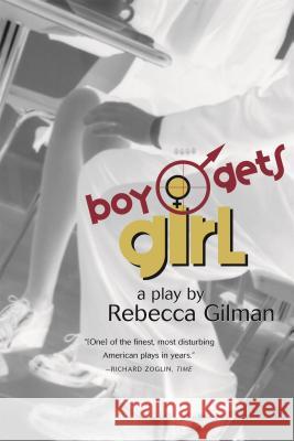 Boy Gets Girl: A Play Rebecca Gilman 9780571199839 Faber & Faber