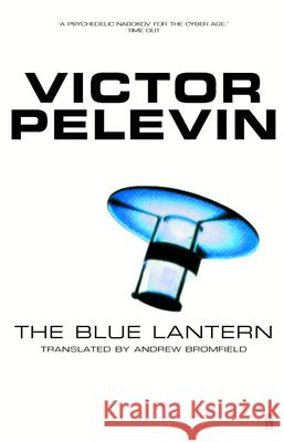 The Blue Lantern Viktor Pelevin 9780571200184