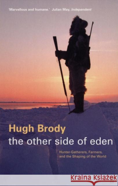 The Other Side of Eden Hugh Brody 9780571205028