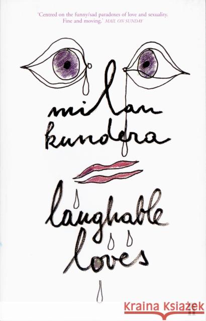 Laughable Loves Milan Kundera 9780571206926