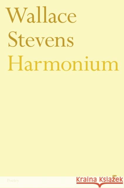 Harmonium Wallace Stevens 9780571207794