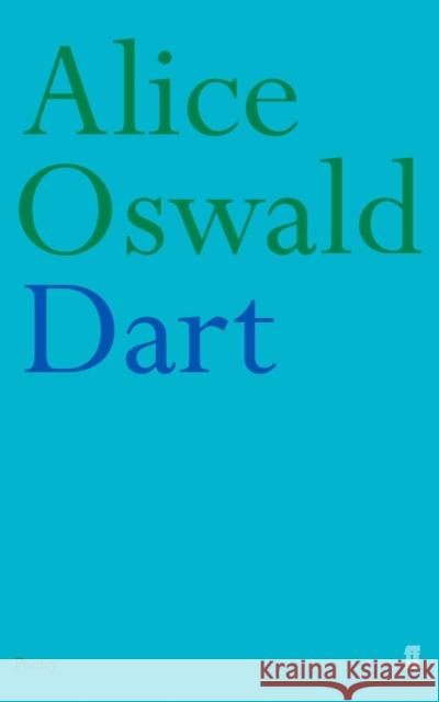 Dart Alice Oswald 9780571214105