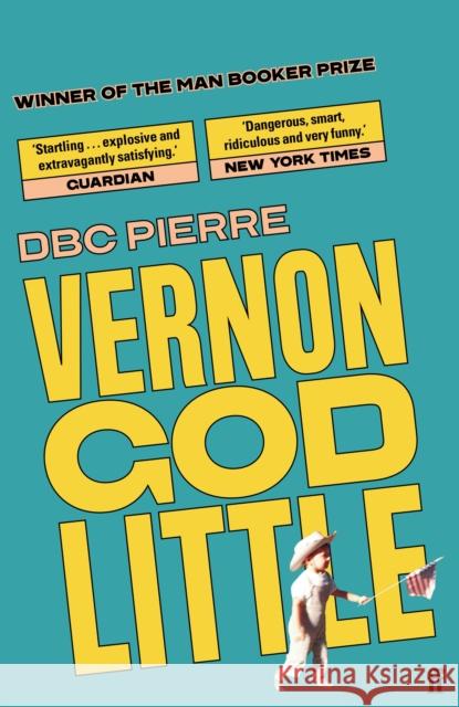 Vernon God Little DBC Pierre 9780571215164