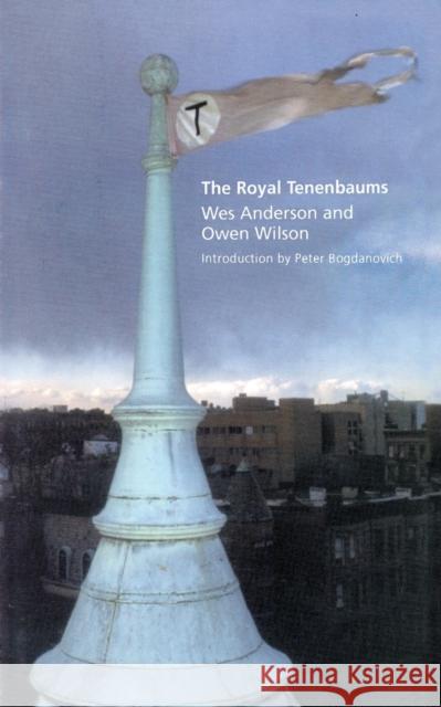 The Royal Tenenbaums: A Screenplay Anderson, Wes 9780571215454 Faber & Faber