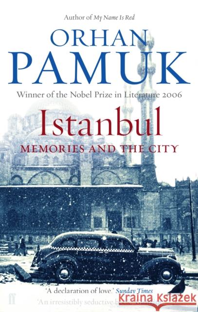 Istanbul Orhan Pamuk 9780571218332 Faber & Faber