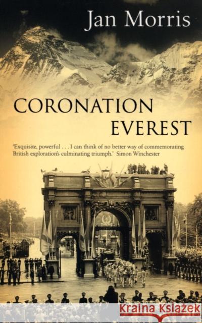 Coronation Everest Jan Morris 9780571219445 Faber & Faber