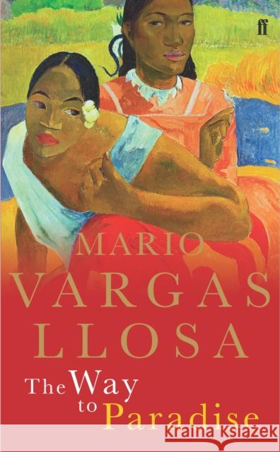 The Way to Paradise Mario Vargas Llosa 9780571220380