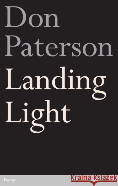 Landing Light Don Paterson 9780571220649 Faber & Faber