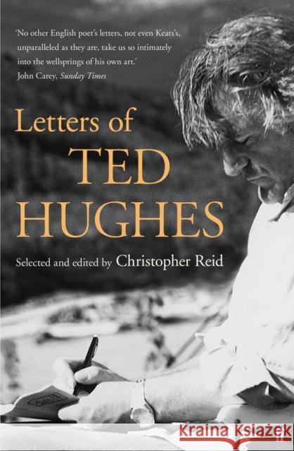 Letters of Ted Hughes Ted Hughes 9780571221394 Faber & Faber