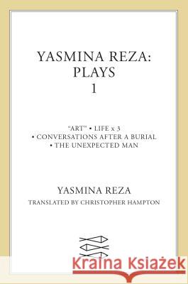 Yasmina Reza Plays 1 Yasmina Reza Christopher Hampton 9780571221912 Faber & Faber