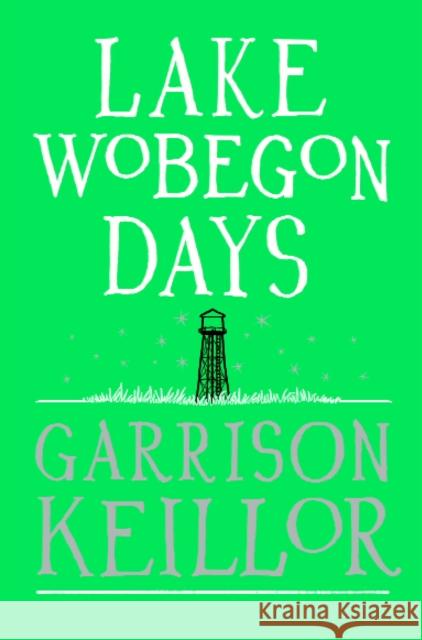 Lake Wobegon Days Garrison Keillor 9780571225538