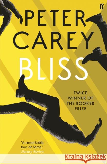 Bliss Peter Carey 9780571225910