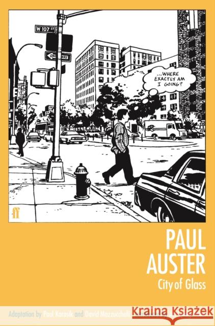 City of Glass: Graphic Novel Paul Auster 9780571226337 Faber & Faber