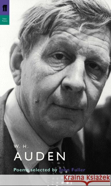 W. H. Auden John Fuller 9780571226719 Faber & Faber