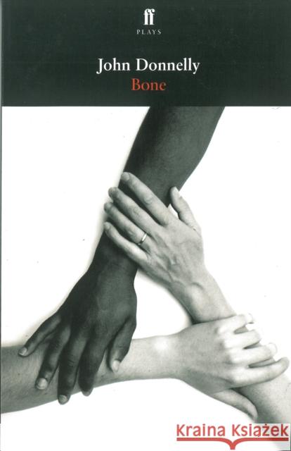 Bone  9780571227150 Faber and Faber