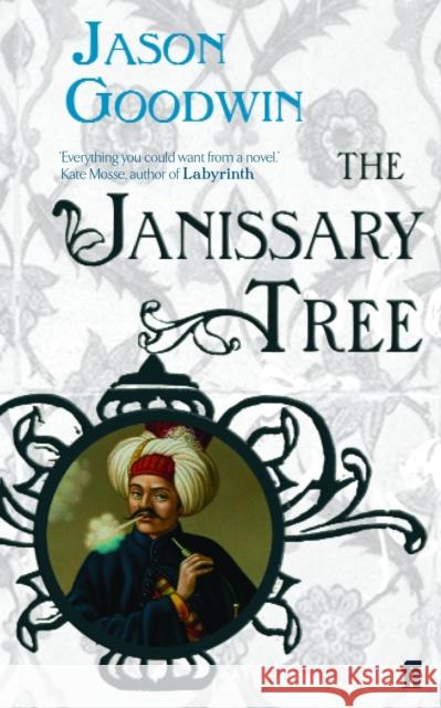 The Janissary Tree Jason Goodwin 9780571229246