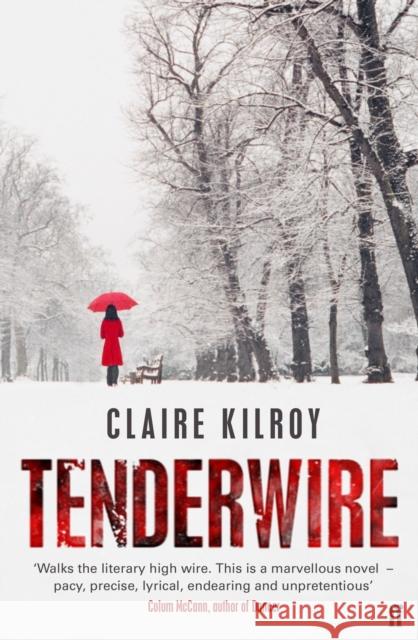 Tenderwire Claire Kilroy 9780571229758