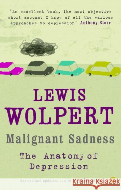 Malignant Sadness Lewis Wolpert 9780571230785