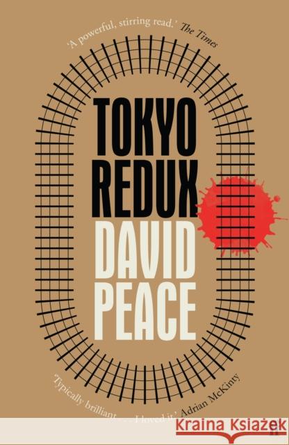 Tokyo Redux David (Author) Peace 9780571232017