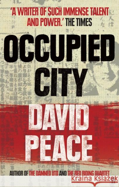 Occupied City David Peace 9780571232031