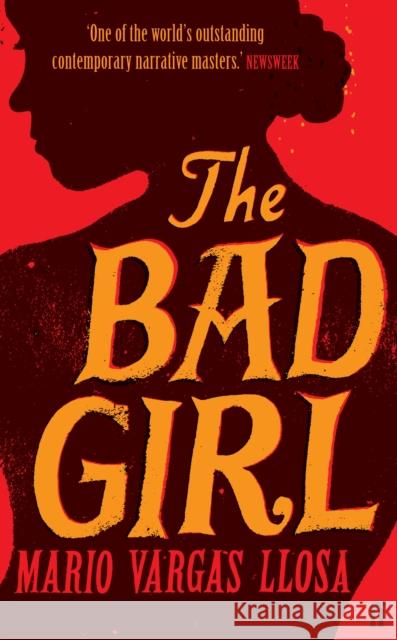 The Bad Girl Mario Vargas Llosa 9780571234110