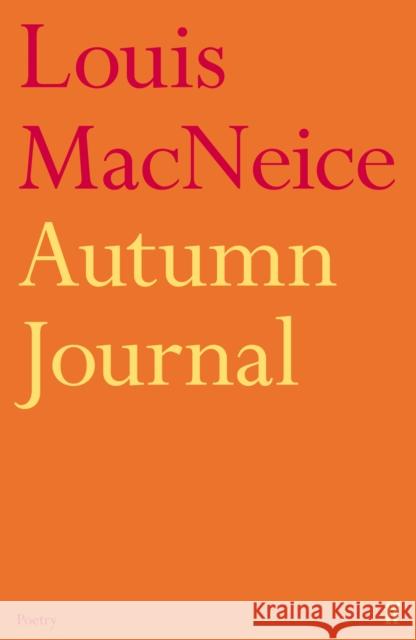 Autumn Journal Louis MacNeice 9780571234387