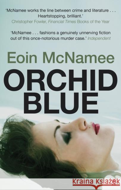 Orchid Blue Eoin McNamee 9780571237562