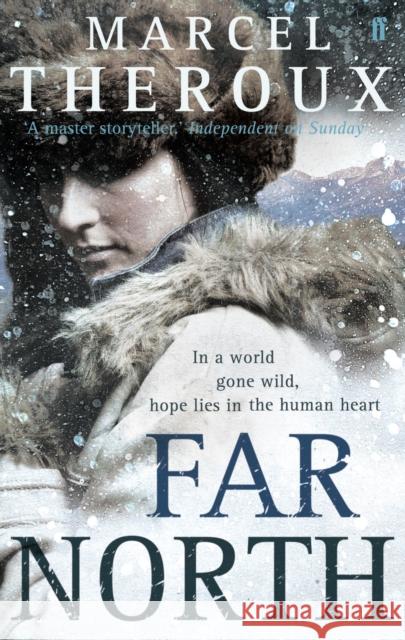 Far North Marcel Theroux 9780571237784
