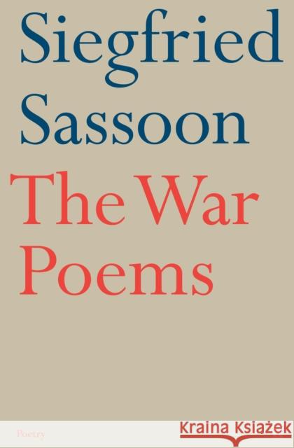 The War Poems Siegfried Sassoon 9780571240098