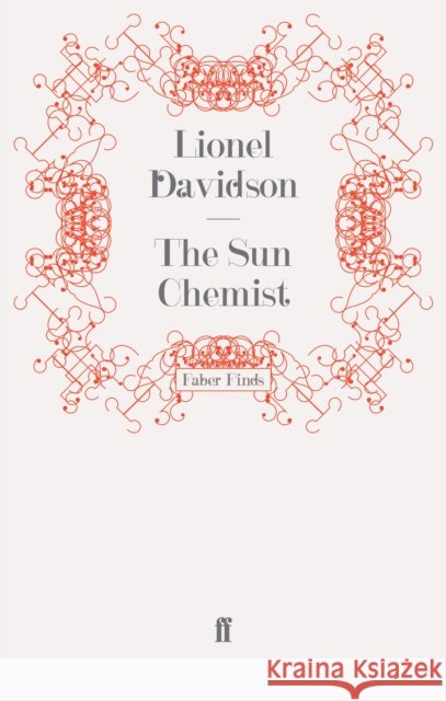 The Sun Chemist Lionel Davidson 9780571242979