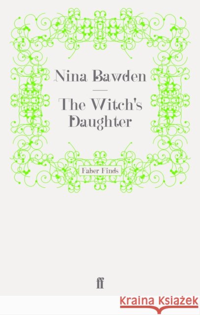 The Witch's Daughter Nina Bawden 9780571244393