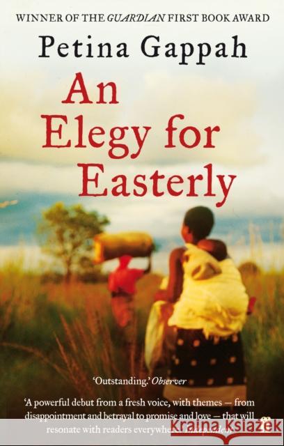 An Elegy for Easterly Petina Gappah 9780571246946