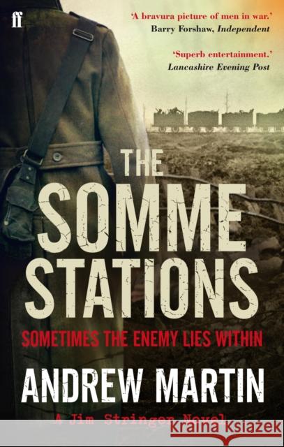 The Somme Stations Andrew Martin 9780571249640 Faber & Faber