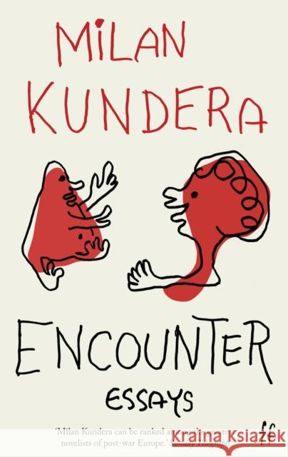 Encounter Milan Kundera 9780571250899 Faber & Faber