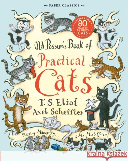 Old Possum's Book of Practical Cats TS Eliot 9780571252480