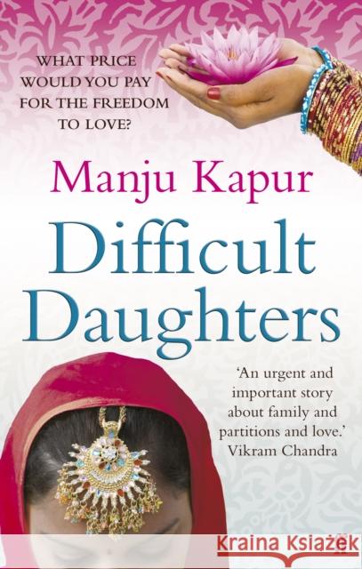 Difficult Daughters Manju Kapur 9780571260645