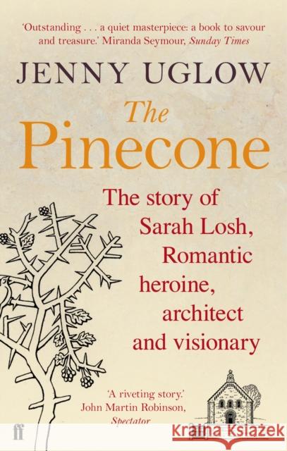 The Pinecone Jenny Uglow 9780571269518 Faber & Faber