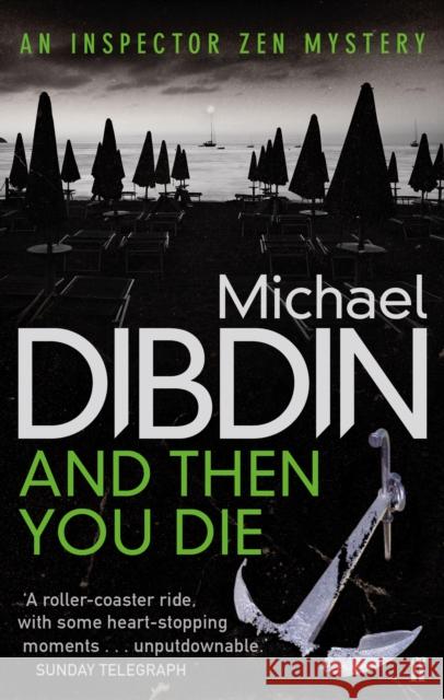 And Then You Die Dibdin, Michael 9780571270866 Faber & Faber