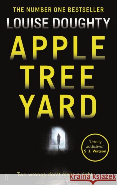 Apple Tree Yard: From the writer of BBC smash hit drama 'Crossfire' Louise Doughty 9780571278640