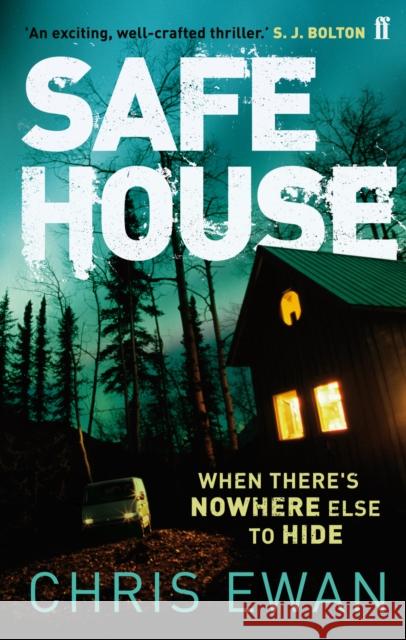 Safe House Chris Ewan 9780571282210