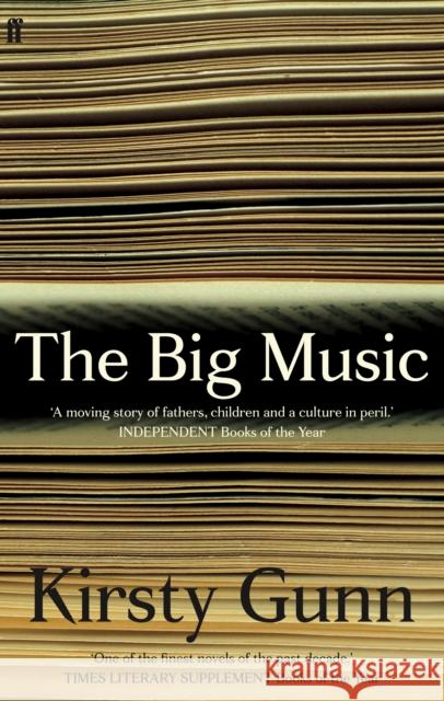 The Big Music Kirsty Gunn 9780571282340