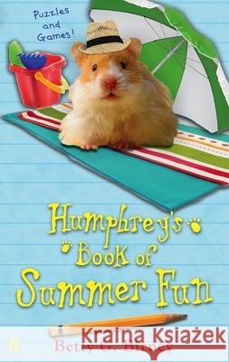 Humphrey's Book of Summer Fun Betty G Birney 9780571282456